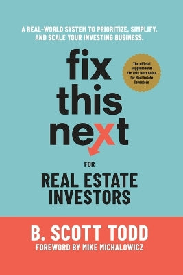 Fix This Next for Real Estate Investors