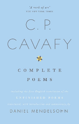 Complete Poems of C.P. Cavafy