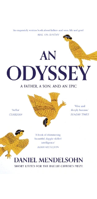 Odyssey: A Father, A Son and an Epic