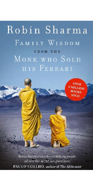 Family Wisdom from the Monk Who Sold His Ferrari
