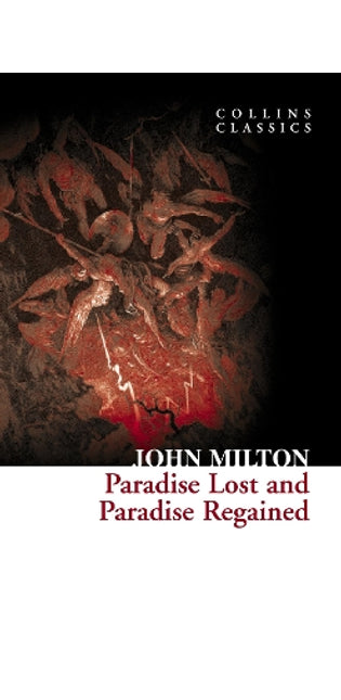 Paradise Lost and Paradise Regained