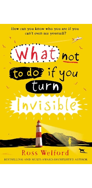 What Not to Do If You Turn Invisible