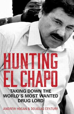 Hunting El Chapo