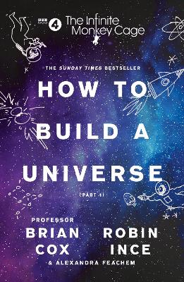 Infinite Monkey Cage – How to Build a Universe
