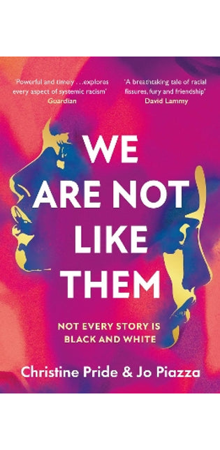 We Are Not Like Them