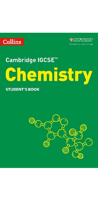 Cambridge IGCSE™ Chemistry Student's Book