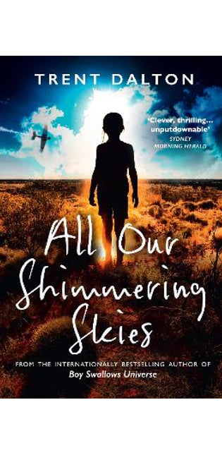 All Our Shimmering Skies