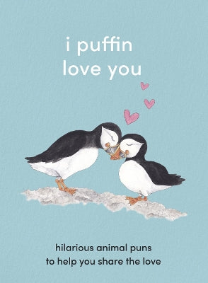 I Puffin Love You