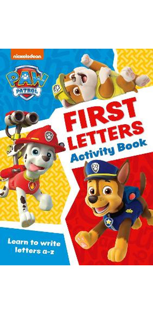 PAW Patrol First Letters Activity Book