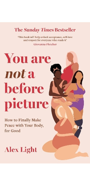 You Are Not a Before Picture