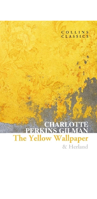 Yellow Wallpaper & Herland