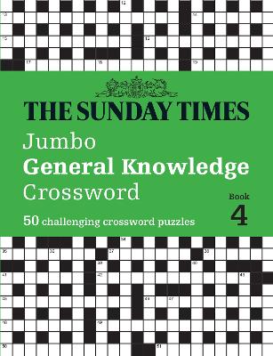 Sunday Times Jumbo General Knowledge Crossword Book 4
