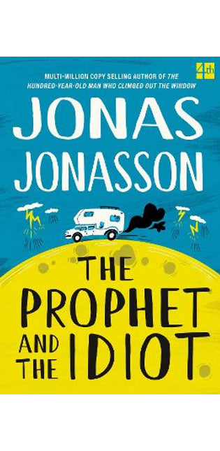 Prophet and the Idiot