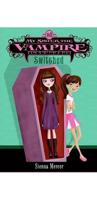 My Sister the Vampire #1: Switched