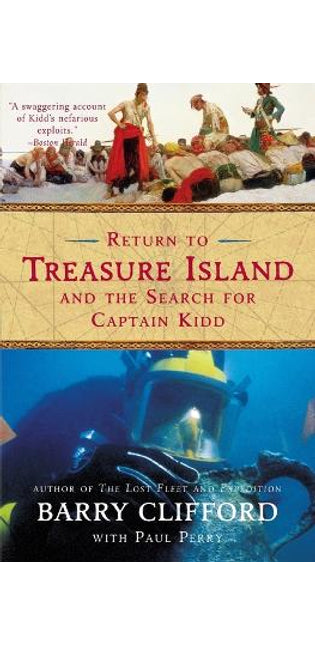 Return to Treasure Island and the Search for Captain Kidd