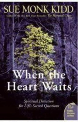 When The Heart Waits