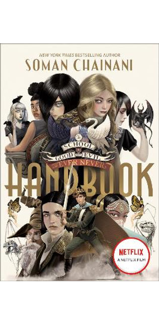 School for Good and Evil: The Ever Never Handbook