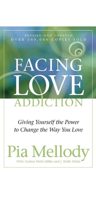 Facing Love Addiction