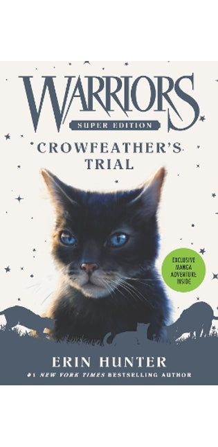 Warriors Super Edition: Crowfeather’s Trial