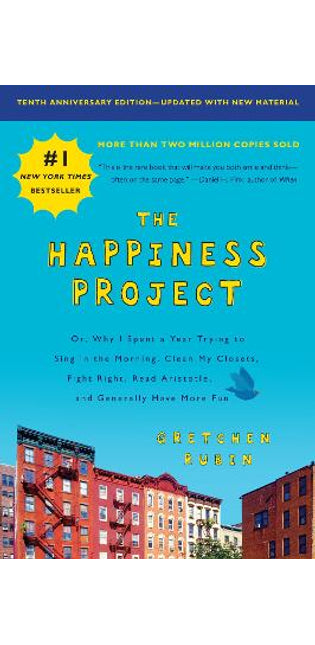 Happiness Project, Tenth Anniversary Edition