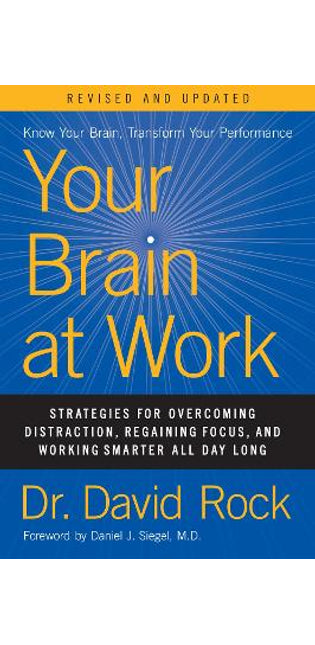 Your Brain at Work, Revised and Updated