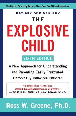 Explosive Child [Sixth Edition]