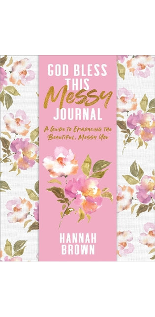 God Bless This Messy Journal