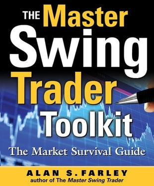 Master Swing Trader Toolkit: The Market Survival Guide
