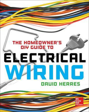 Homeowner's DIY Guide to Electrical Wiring