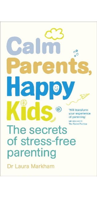 Calm Parents, Happy Kids