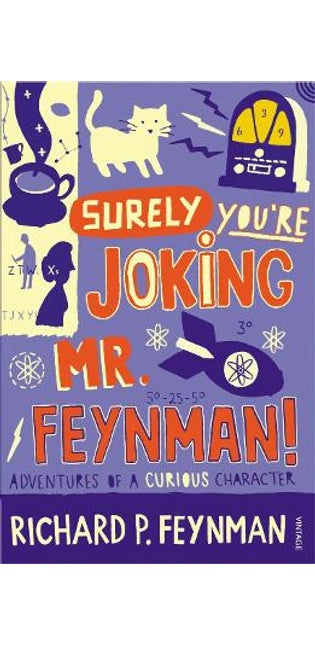 Surely You're Joking Mr Feynman