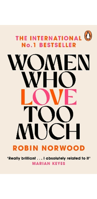 Women Who Love Too Much