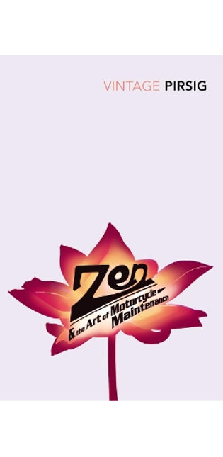 Zen and the Art of Motorcycle Maintenance