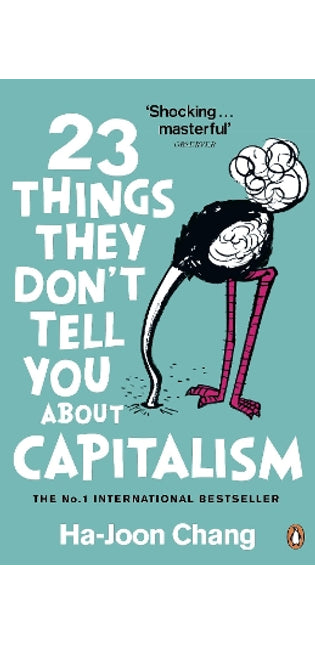23 Things They Don't Tell You About Capitalism