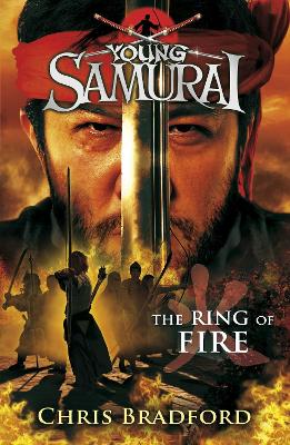 Ring of Fire (Young Samurai, Book 6)