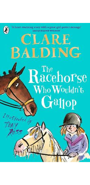 The Racehorse Who Wouldn't Gallop