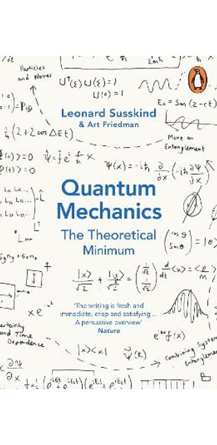 Quantum Mechanics: The Theoretical Minimum