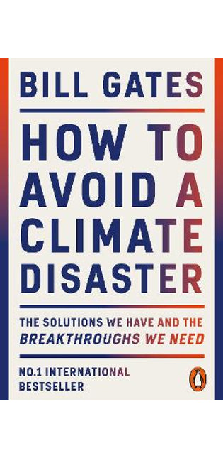 How to Avoid a Climate Disaster