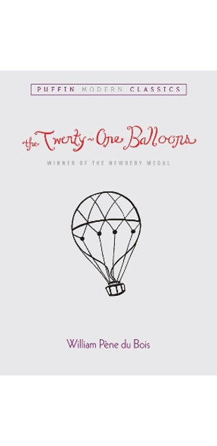 Twenty-One Balloons (Puffin Modern Classics)