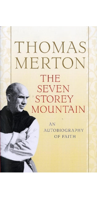 Seven Storey Mountain