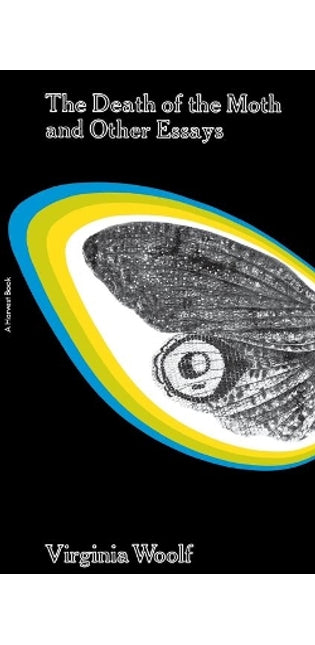 "Death of the Moth" and Other Essays