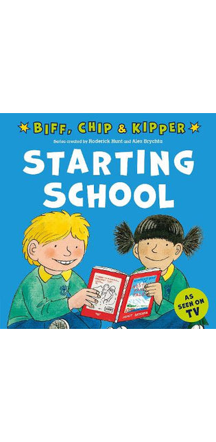 Starting School (First Experiences with Biff, Chip & Kipper)