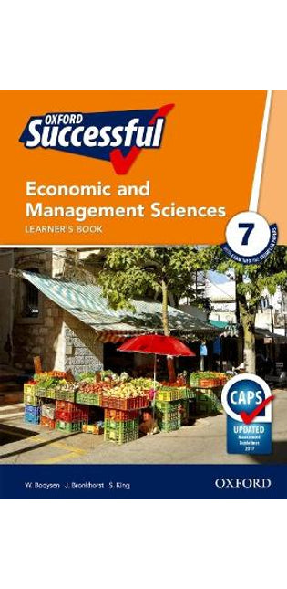 Oxford successful economic and management sciences CAPS: Gr 7: Learner's book