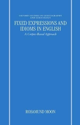 Fixed Expressions and Idioms in English
