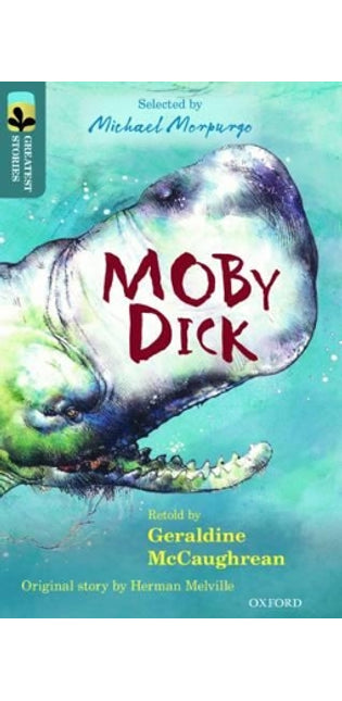 Oxford Reading Tree TreeTops Greatest Stories: Oxford Level 19: Moby Dick