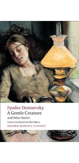 Gentle Creature and Other Stories