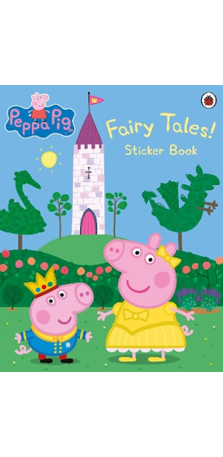 Peppa Pig: Fairy Tales! Sticker Book