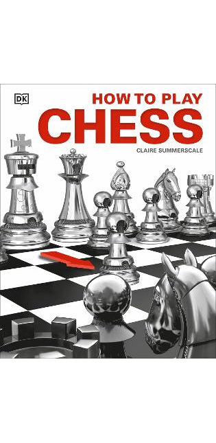 How to Play Chess