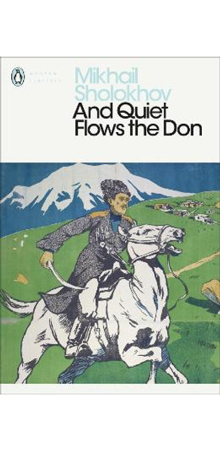 And Quiet Flows the Don