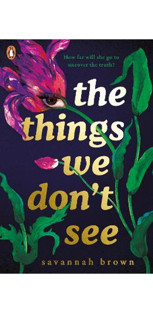 Things We Don't See